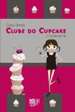 Clube do Cupcake - O Brinde de Mia - Volume 6 - Novo século