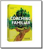Coaching familiar - Ser mais