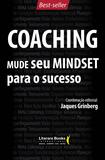 Coaching Mude Seu Mindset para O Sucesso - Ser mais