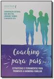Coaching para pais - vol. 02 - Ser mais