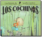 Cochinos o un ramillete de papelajos, los - Edelvives