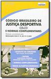 Codigo brasileiro de justica desportiva: serie leg - Edipro