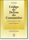 Código de Defesa do Consumidor: Lei Nº 8.078 de 11.09.1990 e Legislação Complementar - Iglu