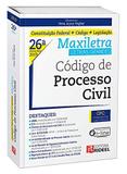 Código de Processo Civil - Maxiletra - Constituição Federal + Código + Legislação - 26ª Edição (2019) - Rideel