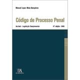Codigo de processo penal - anotado e legislacao complementar - goncalves 17 - isbn - 9789724037776 - Almedina brasil