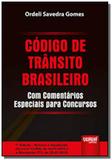 Código de Trânsito Brasileiro - Com Comentários Especiais para Concursos - Jurua