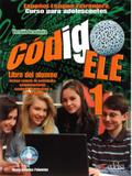 Codigo ele 1 - libro del alumno - Edelsa