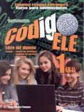 Codigo ele 1 - libro del alumno + libro de ejercicios - version brasil - Edelsa