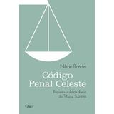 Código penal celeste - Prepare sua defesa diante do Tribunal Supremo