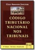 Codigo tributario nacional nos tribunais - Jurua