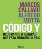 Codigo Y - Decifrando A Geracao Que Esta Mudando O Pais - Evora