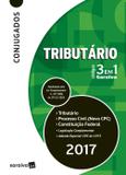 Códigos 3 Em 1 Conjugados - Tributário, Processo Civil e Constituição Federal - 13ª Ed. 2017 - Saraiva