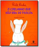 Coelhinho que nao era de pascoa, o - Moderna - paradidatico