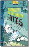 Coelho que nao sabia gates, o - colecao barco a va - Edicoes sm