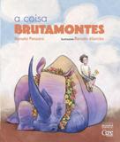 Coisa brutamontes, a - Cepe