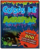 Coisas de arrepiar 01 - Girassol brasil edicoes ltda 2