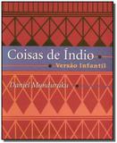 Coisas de indio - versao infantil - Callis