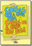 Coisas que a Gente Pega e Coisas que a Gente Não Pega - De cultura