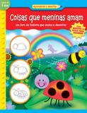 Coisas que meninas amam : Aprendendo a desenhar