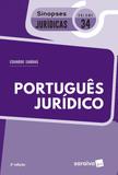 Col. Sinopses Jurídicas 34 Português Jurídico - Saraiva