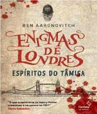 Colecao Enigmas De Londres - Espiritos Do Tamisa - Casa da palavra (leya)