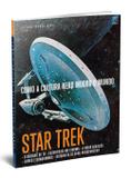 Coleção Mundo Nerd Volume 1: Star Trek - Editora europa
