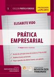 Coleção Prática Forense Volume 5 - Prática Empresarial - Rt - revista dos tribunais