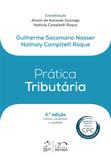 Coleção Prática - Prática Tributária
