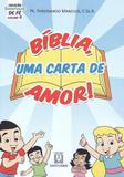 Coleção sementinhas de fé volume 4 - bíblia, uma carta de amor! - Editora santuário