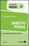 Coleção Sinopses Jurídicas - Direito Penal - Dos Crimes Contra a Pessoa - Volume 8 - 22ª Edição (2019) - Saraiva