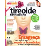 Coleção Viva Saúde Especial - Tireoide e Metabolismo - Editora escala