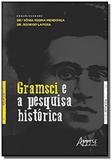 Coletânea 3 - gramsci e a pesquisa histórica - Appris editora