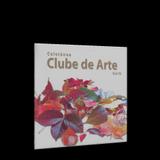 Coletânea Clube de Arte - Vol. 4 - Clube arte produções
