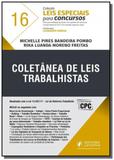 Coletanea de leis trabalhistas - vol 16 - juspodiv - Editora juspodivm lv