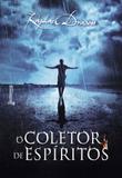 Coletor de espíritos, o - Fantástica rocco - grupo rocco