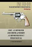 Colt .45 Revolver and Smith Wesson .45 Revolver M1917 Field Manual - Periscope film