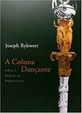 Coluna dancante, a - Perspectiva