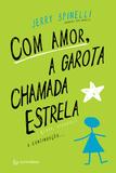 Com amor, a garota chamada Estrela - Gutenberg