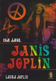 Com Amor Janis Joplin - Madras editora
