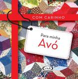 Com carinho para minha avó