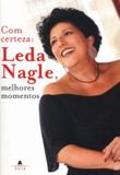 Com certeza - leda nagle, melhores momentos - 1 - Agir
