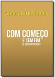 Com comeco e sem fim - Autor independente