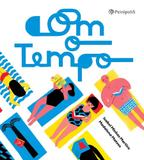Com o tempo - Editora peiropolis ltda