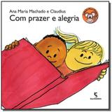 Com prazer e alegria ed2 - Moderna - paradidatico