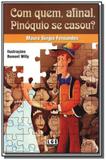 Com quem afinal pinoquio se casou - Ler