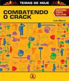 Combatendo O Crack - Cereja (joaninha)