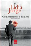Combateremos a sombra - Leya