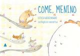 Come, menino - Editora nova fronteira