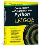 Comecando A Programar Em Python Para Leigos - Alta books