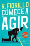 Comece a agir - Tagore editora